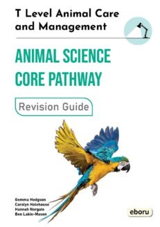 T Level Animal Science Revision Guide
